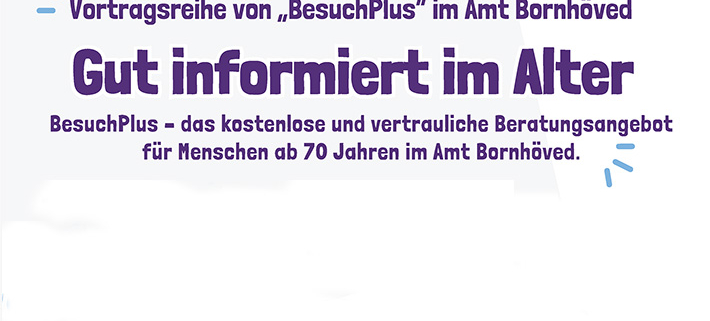 Plakat Vortragsreihe von 'BesuchPlus' . Gut informiert im Alter / 8 April um 16 Uhr Bürgerhaus Trappenkamp